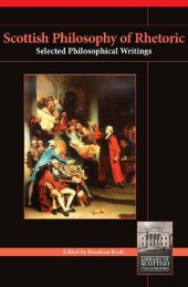 book Scottish Philosophy of Rhetoric: Selected Philosophical Writings