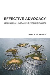 book Effective Advocacy: Lessons from East Asia's Environmentalists