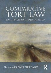 book Comparative Tort Law: Cases, Materials, and Exercises