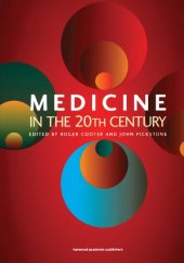 book Medicine in the Twentieth Century