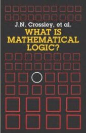 book What is mathematical logic?