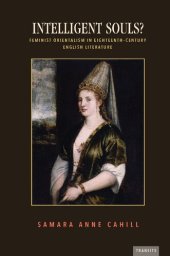 book Intelligent Souls?: Feminist Orientalism in Eighteenth-Century English Literature