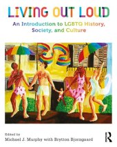 book Living Out Loud: An Introduction to LGBTQ History, Society, and Culture