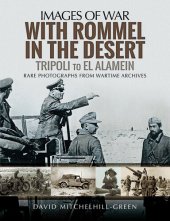 book With Rommel in the Desert: Tripoli to El Alamein