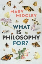 book What Is Philosophy For?