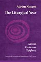 book The Liturgical Year: Advent, Christmas, Epiphany (vol. 1)