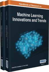 book Handbook of Research on Machine Learning Innovations and Trends