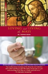 book Loving and Living the Mass, Second Edition