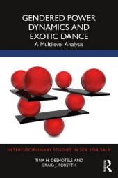 book Gendered Power Dynamics and Exotic Dance: A Multilevel Analysis