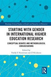 book Starting with Gender in International Higher Education Research: Conceptual Debates and Methodological Considerations