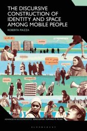 book The Discursive Construction of Identity and Space among Mobile People