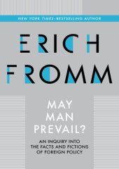 book May Man Prevail?: An Inquiry into the Facts and Fictions of Foreign Policy