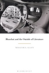 book Blanchot and the Outside of Literature