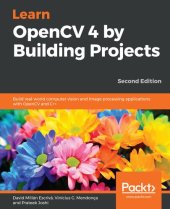 book Learn OpenCV 4 by Building Projects: Build real-world computer vision and image processing applications with OpenCV and C++, 2nd Edition