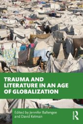 book Trauma and Literature in an Age of Globalization