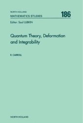 book Quantum Theory, Deformation and Integrability