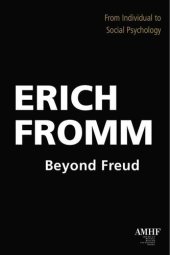 book Beyond Freud: From Individual to Social Psychology