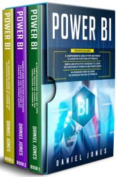 book Power BI: 3 in 1- Comprehensive Guide of Tips and Tricks to Learn the Functions of Power BI+ Simple and Effective Strategies+ Advanced Guide to Learn the Advanced Realms of Power BI