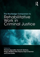 book The Routledge Companion to Rehabilitative Work in Criminal Justice