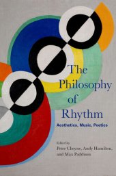 book The Philosophy of Rhythm: Aesthetics, Music, Poetics