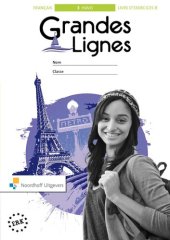 book Grandes lignes. Livres d'exercices Livre d'exercices, 3 havo, deel A, deel B