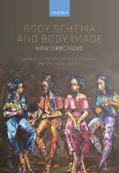 book Body Schema and Body Image: New Directions