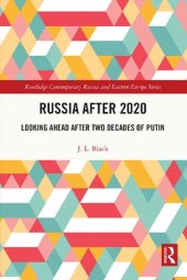 book Russia after 2020: Looking Ahead after Two Decades of Putin