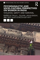 book Psychoanalytic and Socio-Cultural Perspectives on Women in India: Violence, Safety and Survival