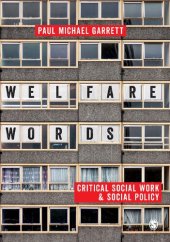 book Welfare Words: Critical Social Work & Social Policy