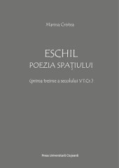 book Eschil. Poezia spațiului (Aeshylus. The Poetry...)