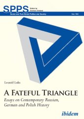 book A Fateful Triangle: Essays on Contemporary Russian, German, and Polish History