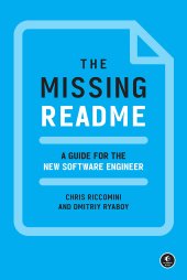 book The Missing README: A Guide for the New Software Engineer