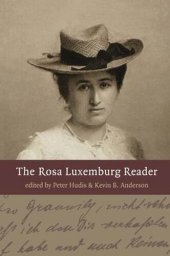 book The Rosa Luxemburg Reader