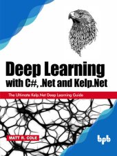 book Deep Learning with C#, .Net and Kelp.Net