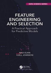 book Feature Engineering and Selection: A Practical Approach for Predictive Models