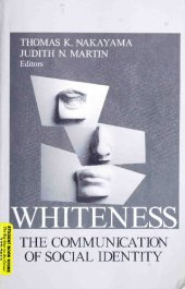 book Whiteness: The Communication of Social Identity