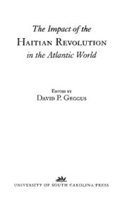 book The Impact of the Haitian Revolution in the Atlantic World