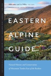 book Eastern Alpine Guide: Natural History and Conservation of Mountain Tundra East of the Rockies