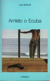 book Amleto o Ecuba. L'irrompere del tempo nel gioco del dramma