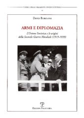 book Armi e diplomazia. L'Unione Sovietica e le origini della Seconda guerra mondiale (1919-1939)