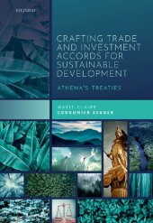 book Crafting Trade and Investment Accords for Sustainable Development: Athena's Treaties