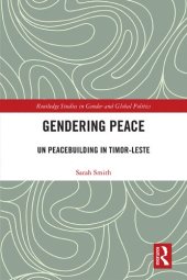 book Gendering Peace: UN Peacebuilding in Timor-Leste