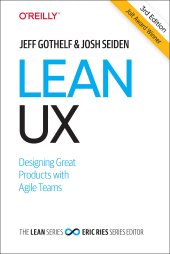 book Lean UX: Creating Great Products with Agile Teams