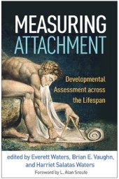 book Measuring Attachment: Developmental Assessment across the Lifespan