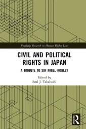 book Civil and Political Rights in Japan: A Tribute to Sir Nigel Rodley