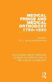 book Medical Fringe and Medical Orthodoxy 1750-1850