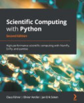 book Scientific Computing with Python: High-performance scientific computing with NumPy, SciPy, and pandas