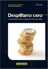 book Despilfarro cero : la mejora continua a partir de la medición y la reducción del despilfarro