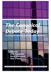 book The Canonical Debate Today: Crossing Disciplinary and Cultural Boundaries