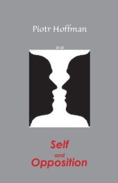 book Self and Opposition: A Theory of Self